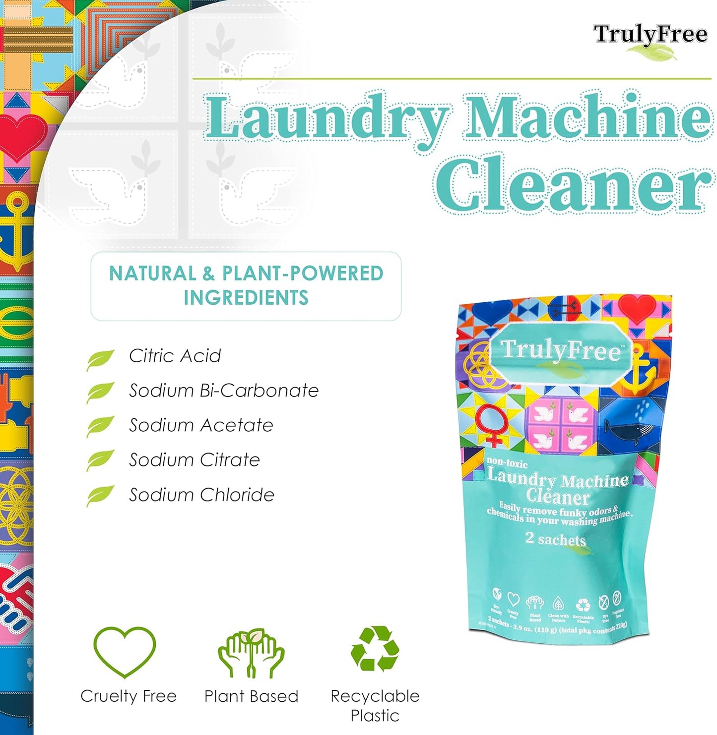 Truly Free Laundry Washing Machine Cleaner and Deodorizer | Top Load & Front Load Washer Cleaner for Grime, Mold, Odor Remover | Safe for HE Washing Machines & Septic Tanks, Non Toxic, Natural, Clean